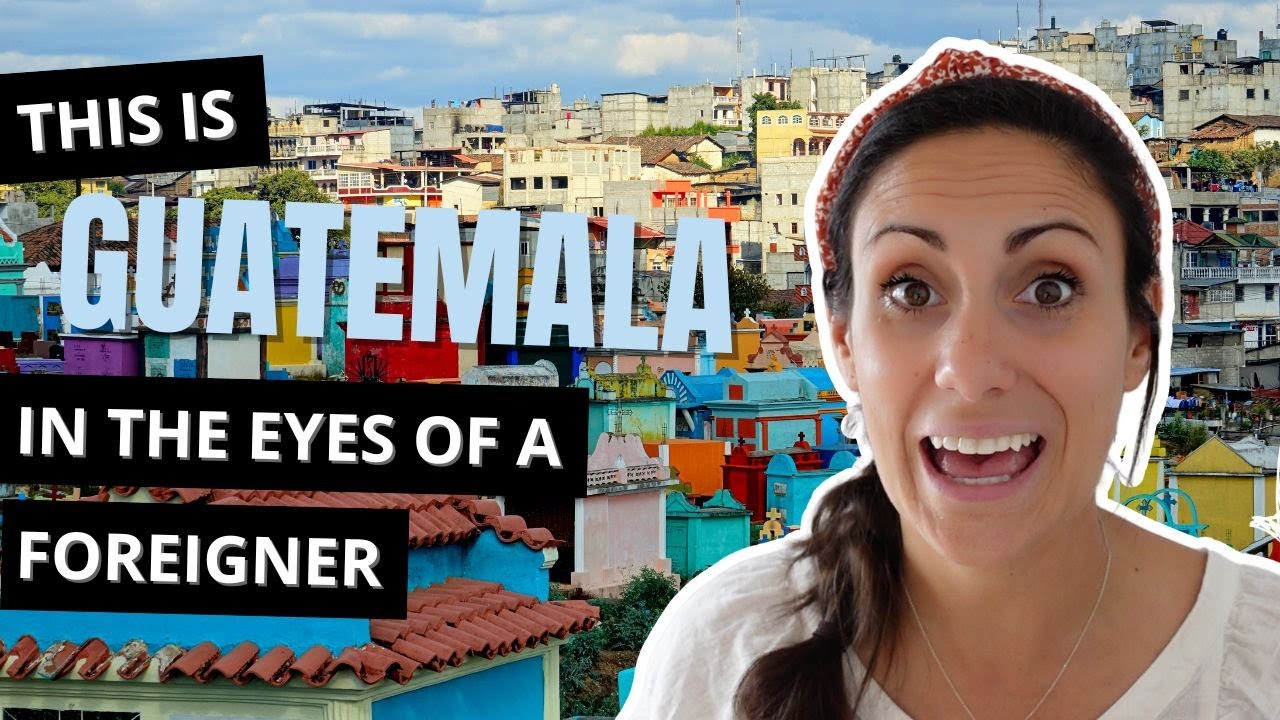 10 of the Craziest Culture Shocks I Experienced After Spending 3 weeks in Guatemala 🇬🇹