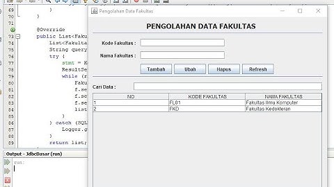 Pertemuan 5 Kuliah Pemrograman Berorientasi Objek 2 - CRUD Data Fakultas (Video Tidak Tampil)
