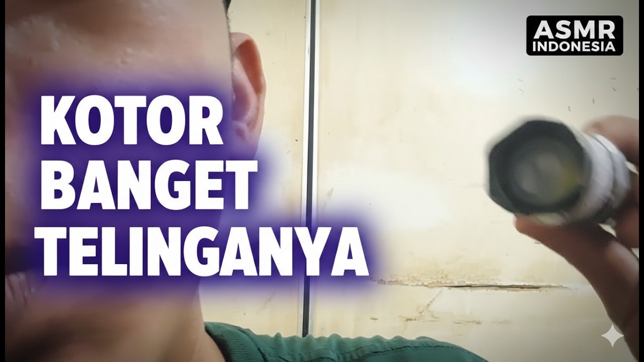 ASMR EAR CLEANING CEPAT TAPI AMATIR | ASMR Roleplay Indonesia