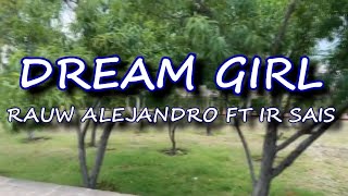 DREAM GIRL - Ir Sais ft Rauw Alejandro l COREOGRAFÍA - Gustavo Ramírez