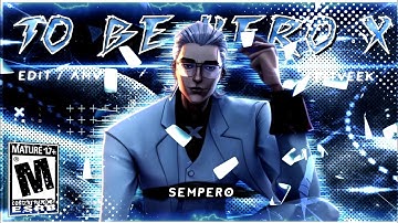 To Be Hero X -  Sempero [AMV/EDIT] 📲ALIGHT MOTION  Quick !!