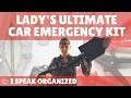 ULTIMATE CAR EMERGENCY KIT | LADIES MUST HAVES