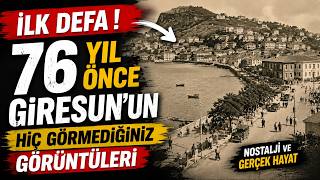 İlk Defa 76 Yıl Önce Giresunun Hiç Görmediğiniz Görüntüleri Renkli Ve Çok Net