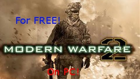 How to Get MW2 Multiplayer For Free on PC September 2015