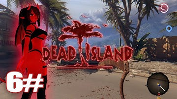 [Dead Island Definitive Edition] Walkthrough Gameplay Part  6 - (FULL GAME)