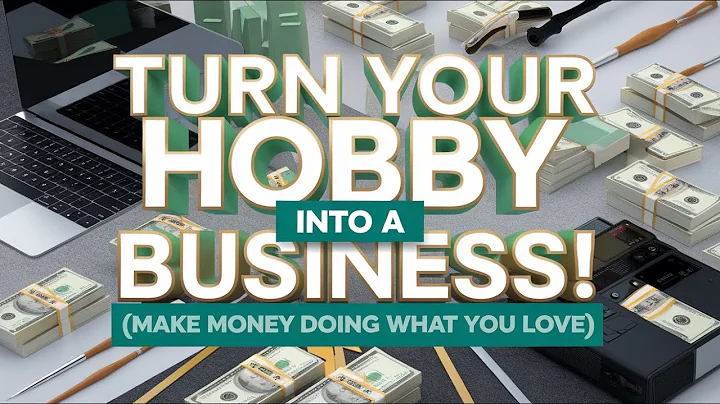How to TURN Your HOBBY Into a PROFITABLE BUSINESS!