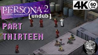 (PART 13) [Factory] Persona 2: Eternal Punishment PS1