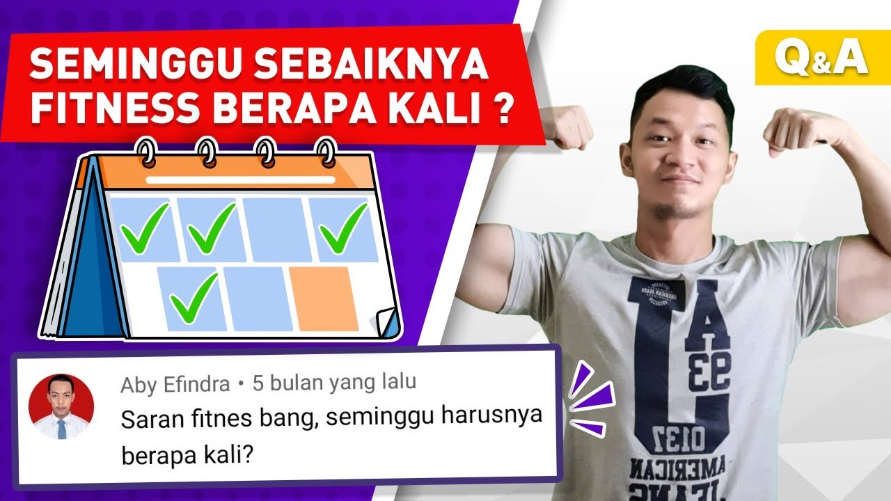 FITNESS BERAPA KALI TIAP MINGGU? JADWAL GYM UNTUK PEMULA QNA DIET