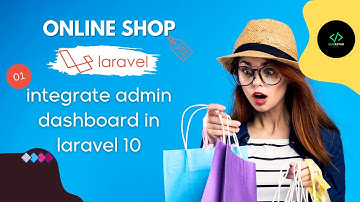 01| laravel ecommerce project | laravel 10 |  integrate admin dashboard in laravel