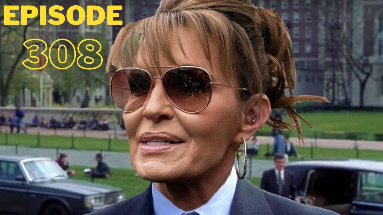 Episode 308: I'm Something of a Failure Myself (Sarah Palin, Affidavit, & Mississippi Water)