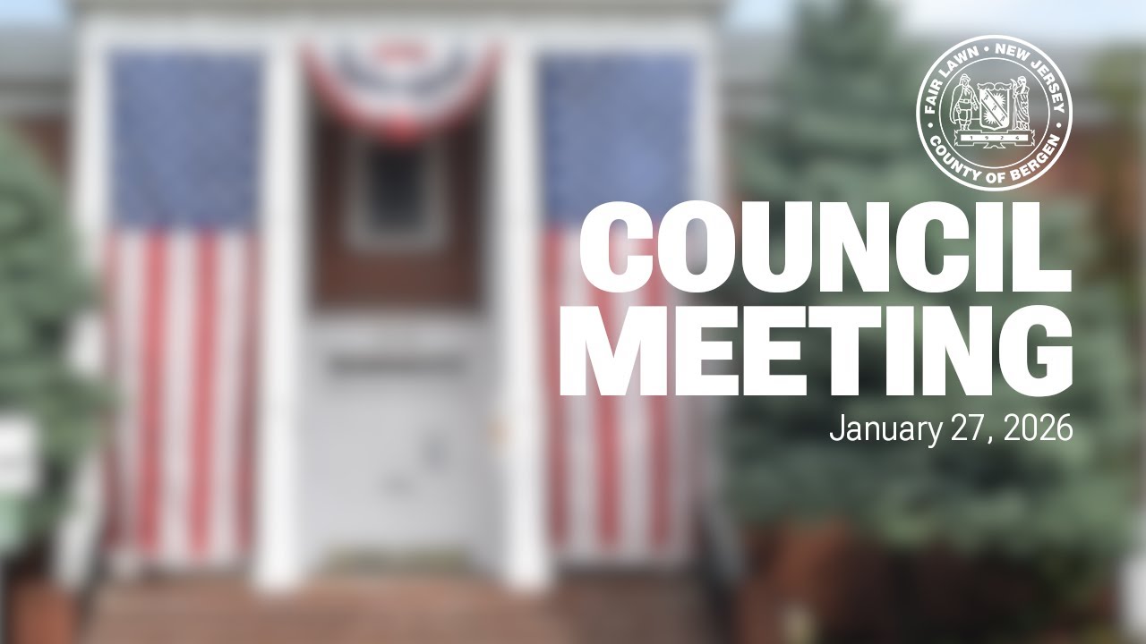 Fair Lawn Council Meeting, January 27, 2026