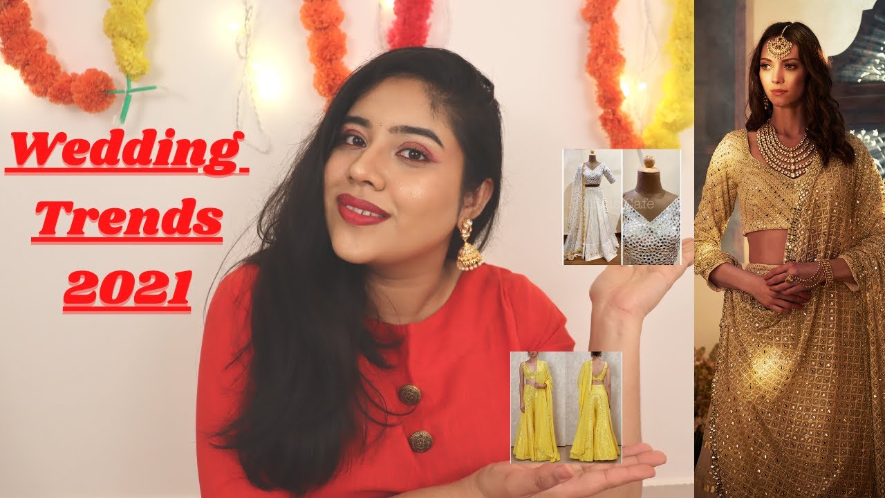 Wedding Trends Of 2021| Fashion Trends | Sakshi's Vogue