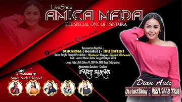 🔴LIVE ANICA NADA ( DIAN ANIC ) | EDISI SIANG 28 APRIL 2023 | KEDONGDONG | SUSUKAN | CIREBON