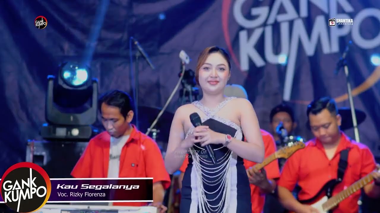 KAU SEGALANYA / RIZKY FLO - GANK KUMPO