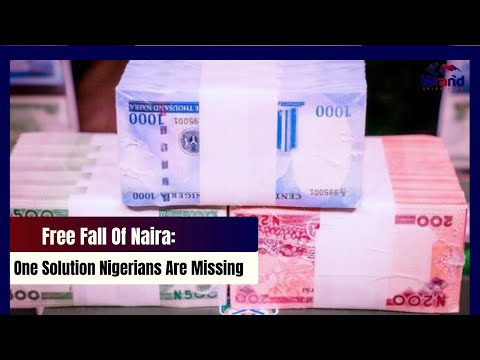 Free Fall Of Naira: One Solution Nigerians Are Missing