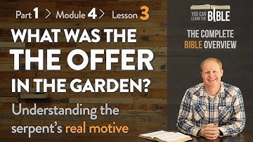 What Was the Offer in the Garden? Understanding the Serpent