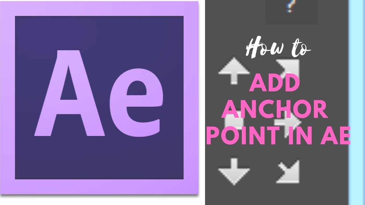 How to Add Anchor Point In Adobe After Effect YouTube