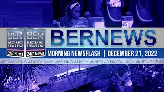 Bermuda Newsflash For Wednesday December 21, 2022