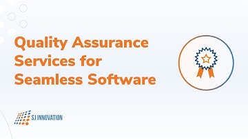 Top-Quality Quality Assurance (QA) Services for Seamless Software | UAT Tester | SJ Innovation