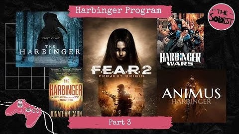 Harbinger Program | F.E.A.R. 2: Project Origin Part 3