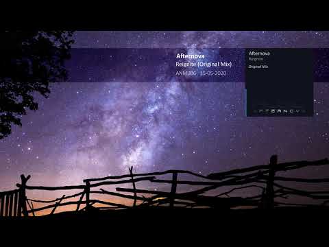 Afternova — Afternova - Reignite (Original Mix)