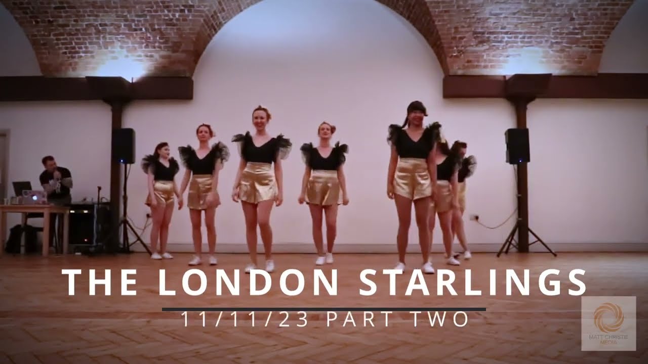 The London Starlings 11/11/23 Second Performance