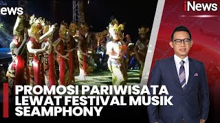 Festival Musik SEAmphony Hadirkan Harmoni & Gairahkan Pariwisata Banyuwangi |iNews Malam (30/11)