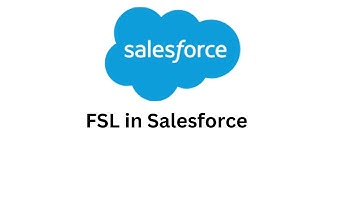 What is FSL in Salesforce ? How FSL is required for business ?