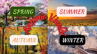 Antonio Vivaldi - Four Seasons: A Musical Journey Through Spring, Summer, Autumn, and Winter