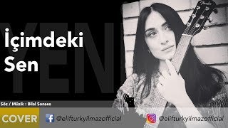 Elif Türkyılmaz - İçimdeki Sen Resimi