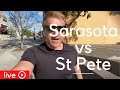 SARASOTA vs ST PETERSBURG Florida | Walkability, Coastal Proximity, Cost, & More!