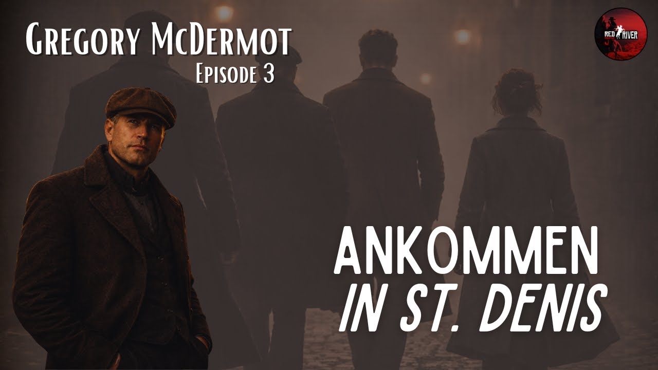 ANKOMMEN in ST. DENIS | Gregory McDermot | Episode 3 [RedRiver Roleplay]