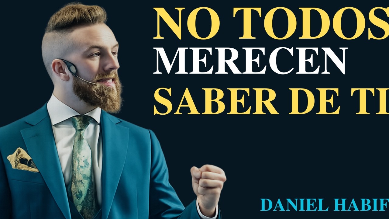 10 COSAS SOBRE TI QUE NUNCA DEBES CONTAR A NADIE | Daniel Habif