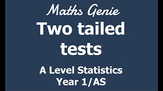 Two tailed tests
