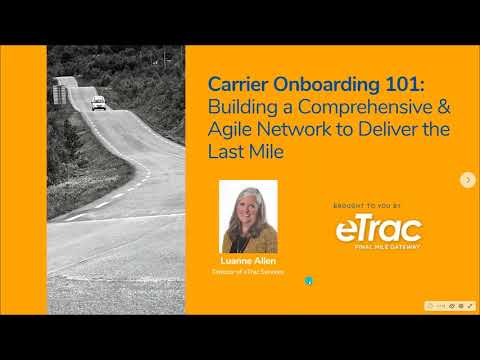 Carrier Onboarding 101  Building a Comprehensive and Agile Network to Deliver the Last Mile
