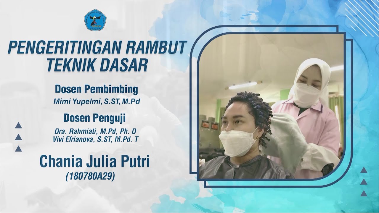 Pengeritingan Rambut - Keriting Rambut Teknik Dasar - Jurusan Kecantikan.