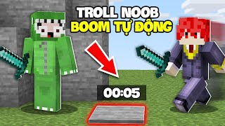 Minecraft Bedwars Sở Hữu Mìn Nổ Siêu Vip * KHANGG Troll Noob Team Bằng Boom Tự Động Kích Hoạt ??