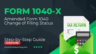 IRS Form 1040-X  |  How to File an Amended Tax Return - Change of Filing Status Example