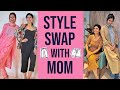 Style Swap Challenge With My Mom | Sejal Kumar