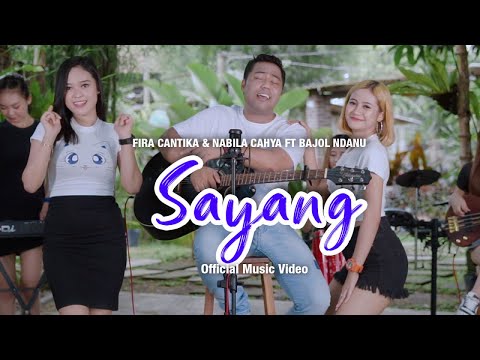 Fira Cantika & Nabila Ft. Bajol Ndanu - Sayang (Official Music Video) | KENTRUNG