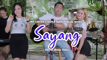 Fira Cantika & Nabila Ft. Bajol Ndanu - Sayang (Official Music Video) | KENTRUNG