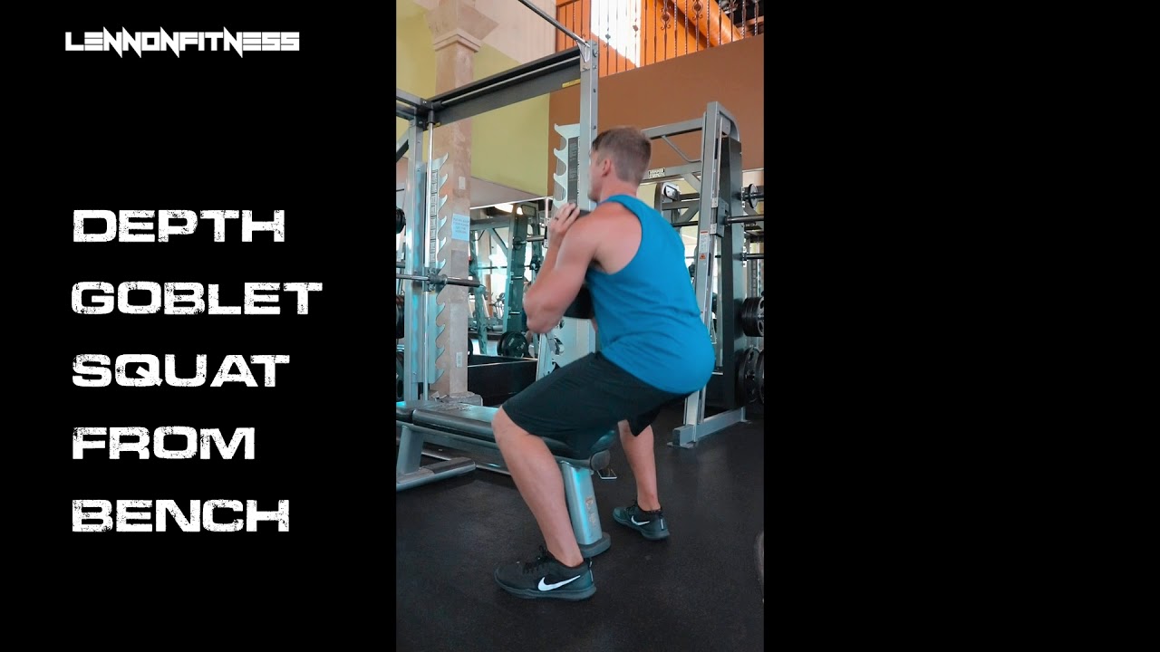 Depth Goblet Squat From Bench - YouTube
