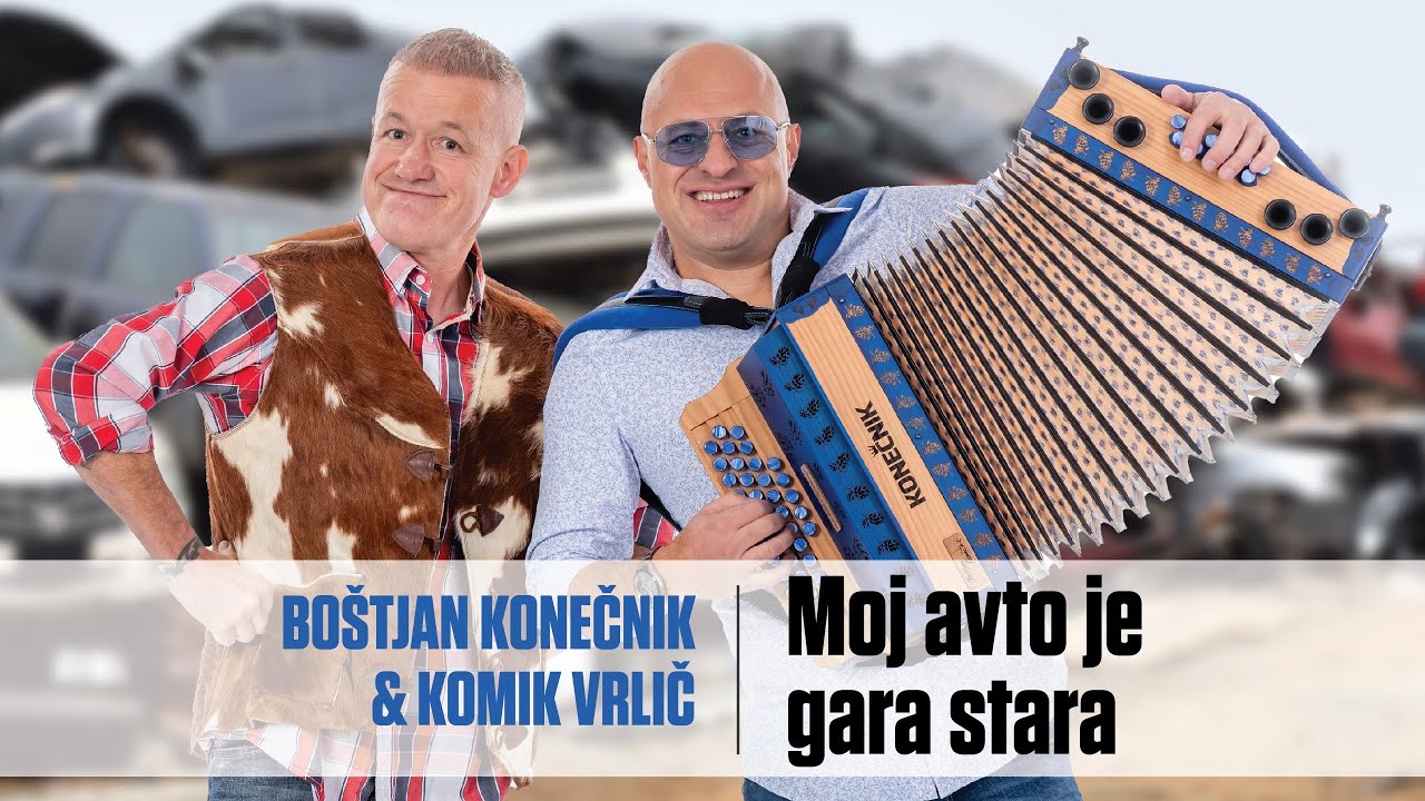 MOJ AVTO JE GARA STARA - Boštjan Konečnik & Komik Vrlič (Official Music Video)