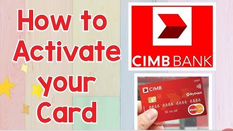 How to Activate Your CIMB VISA PAYWAVE CARD| CIMB BANK | Myra Mica