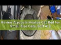 Review Alpcouts Heated Cat Bed for Small Size Cats, Soft & Cozy Donut Heated Pet Bed with Timer & Te