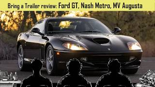 Bring a Trailer review: Ford GT, SLR McLaren, MV Augusta, 455 Trans Am, 944 Turbo S, Nash Metro