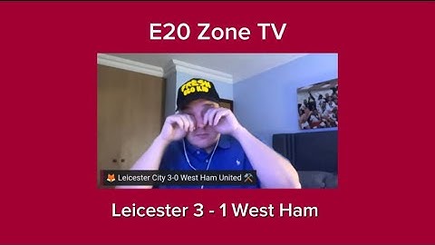 Leicester City 3 - 1 West Ham