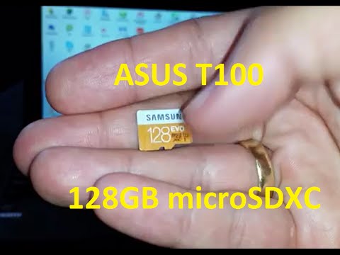 Asus Transformer Book T100 128GB microSDXC WORKS FINE!