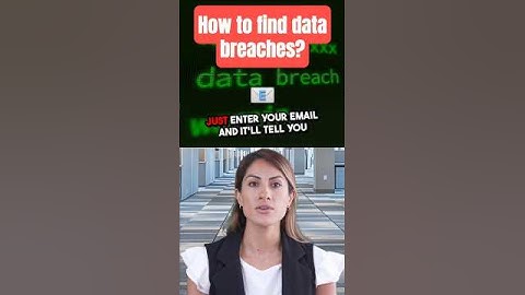 How to find DATA BREACHES? Tips to Stay Safe!