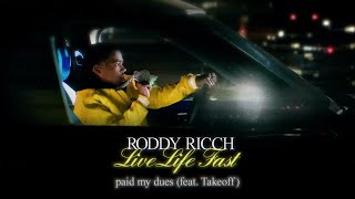 Roddy Ricch (feat. Takeoff) - Paid My Dues